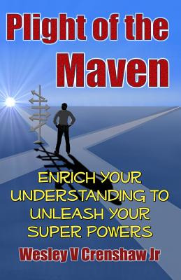 Libro Plight Of The Maven: Enrich Your Understanding To U...