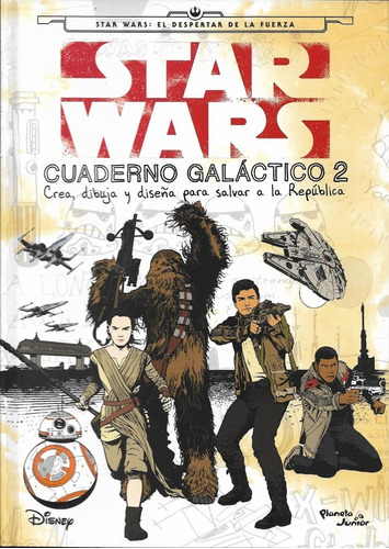 Star Wars. Cuaderno Galáctico 2 Disney Planeta Junior