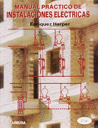 Libro Manual Práctico De Instalaciones Eléctricas De Gilbert