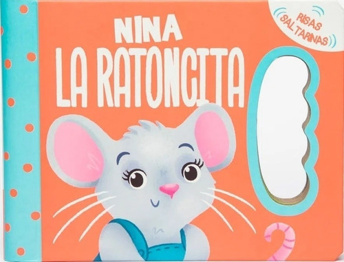Nina La Ratoncita - Risas Saltarinas