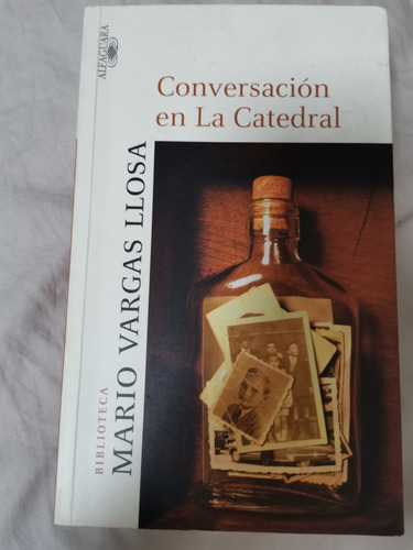 Conversación En La Catedral - Mario Vargas Llosa 