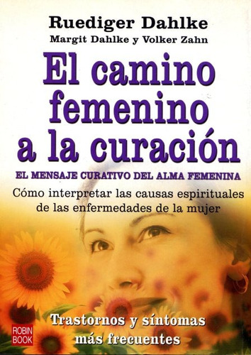 El Camino Femenino A La Curacion