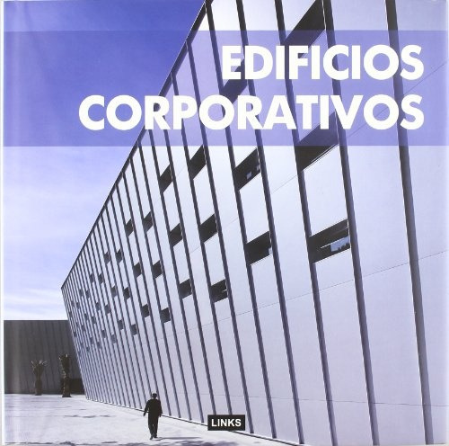 Edificios Corporativos, De Sin . Editorial Links, Edición 1 En Español
