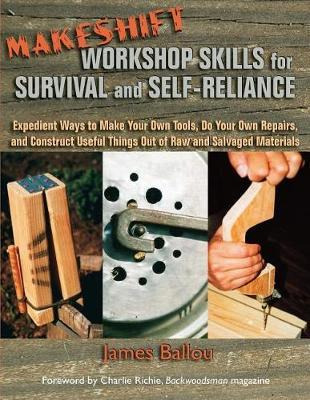 Libro Makeshift Workshop Skills For Survival And Self-rel...