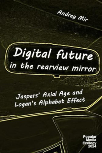 Libro: Digital Future In The Rearview Mirror: Jaspers Axial