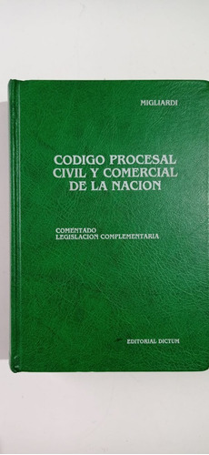 Código Procesal Civil Y Comercial Migliardi Dictum
