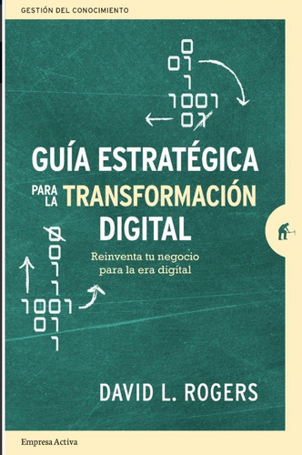 Guía Estratégica Para La Transformación Digital - David L. R
