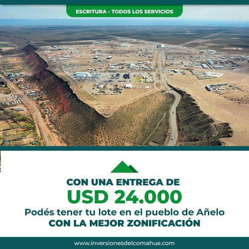 Venta Lote De Terreno De 360 M2, Inversión Segura En Añelo. Vaca Muerta.