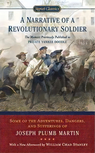 A Narrative Of A Revolutionary Soldier, De Joseph Plumb Martin. Editorial Penguin Putnam Inc, Tapa Blanda En Inglés