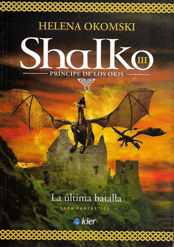 Shalko  Tomo 3 (principe De Los Okis)