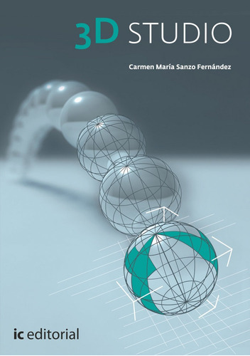 3d Studio, De Sanzo Fernández, Carmen María. Ic Editorial, Tapa Blanda En Español