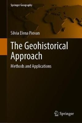 Libro The Geohistorical Approach : Methods And Applicatio...