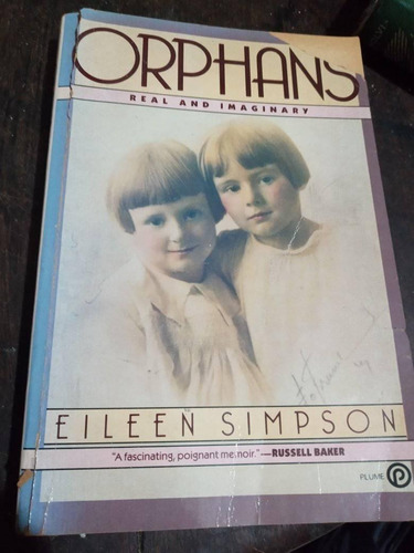 Eileen Simpson Orphans Real And Imaginary     °