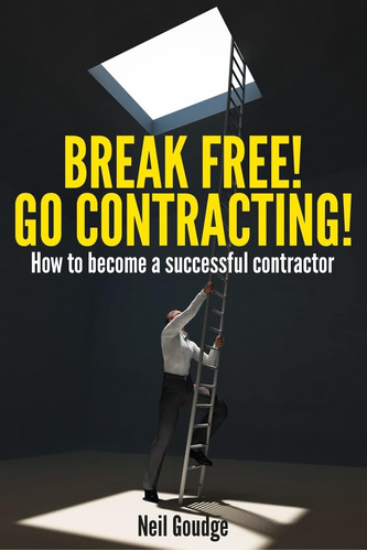 Libro:  Break Free! Go Contracting!