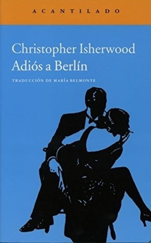 Adios A Berlín - Christopher Isherwood