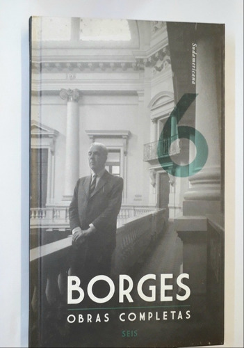 Borges. Obras Completas 6. Tapa Dura (Usado)