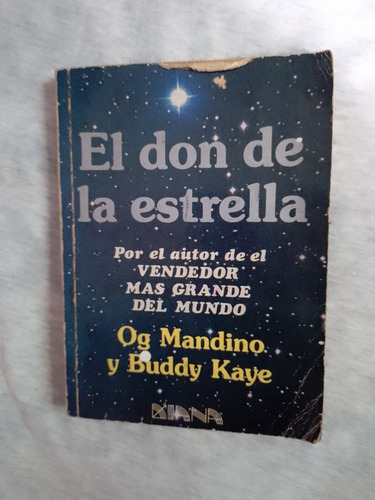 Libro El Don De La Estrella, Og Mandino Y Buddy Kaye.