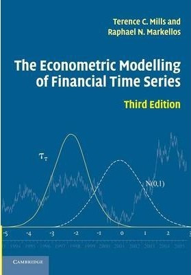The Econometric Modelling Of Financial Time Series - Tere...