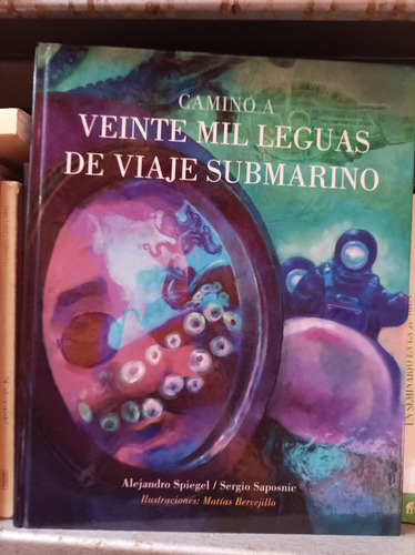 Camino A Veinte Mil Leguas De Viaje Submarino. Spiegel Y Sap