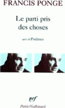 Le Parti Pris Des Choses. Douze Petits Ecrits. Proemes - ...