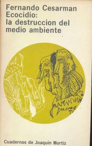 Cesarman : Ecocidio La Destrucción Del Medio Ambiente