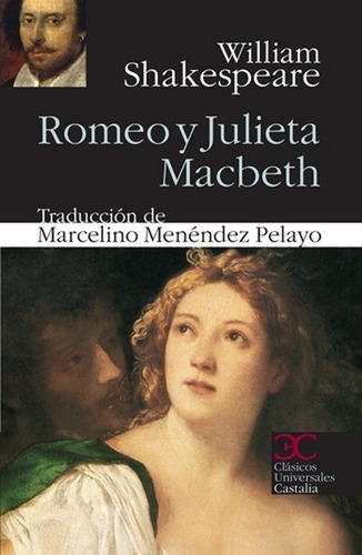 Romeo Y Julieta / Macbeth - Shakespeare, William