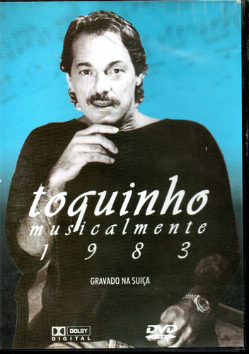 Dvd Toquinho Musicalmente 1983 Gravado Na Suiça