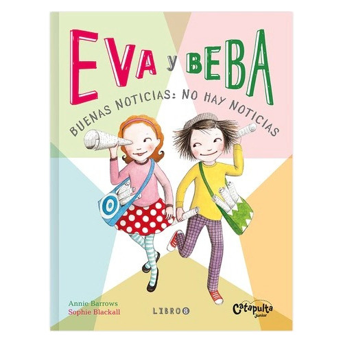 Eva Y Beba 8 - Annie Barrows - Catapulta - Libro 