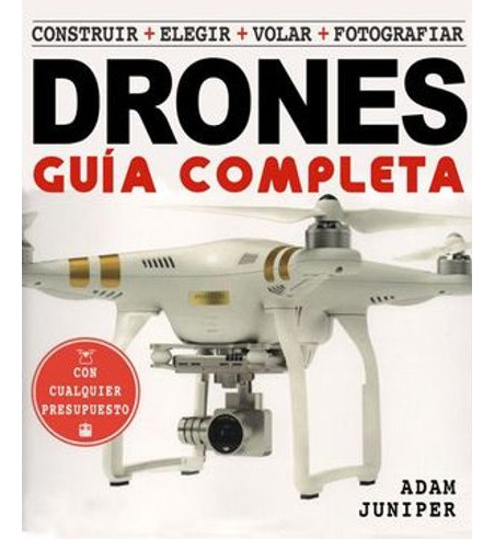 Libro Guia Completa De Drones, La