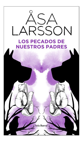 Los Pecados De Nuestros Padres - Larsson - Seix Barral - Hon