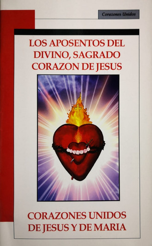 Los Aposentos Del Divino Sagrado Corazón De Jesús