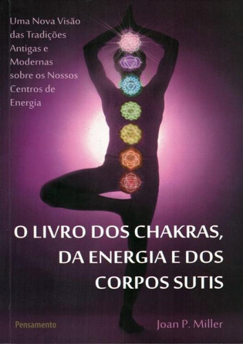 Livro Dos Chakras, Da Energia E Dos Corpos Sutis, O