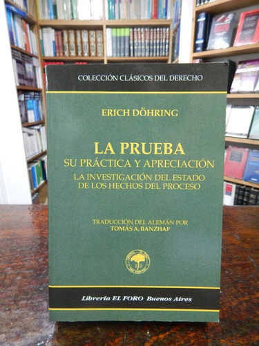 Döhring La Prueba, Su Práctica Y Apreciación - Nuevo