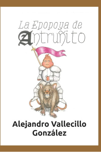 Libro: La Epopoya De Antruñito (as Antrunhadas) (spanish Edi