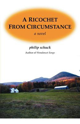 Libro A Ricochet From Circumstance - Schuck, Philip W.