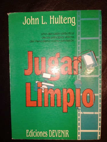Libro Jugar Limpio John Hulteng