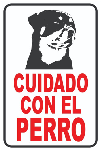 Cartel Cuidado Con El Perro 15x23 Cm Alto Impacto Rottweiler