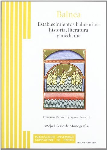 Libro Balnea. Establecimientos Balnearios : Histor  De Marav
