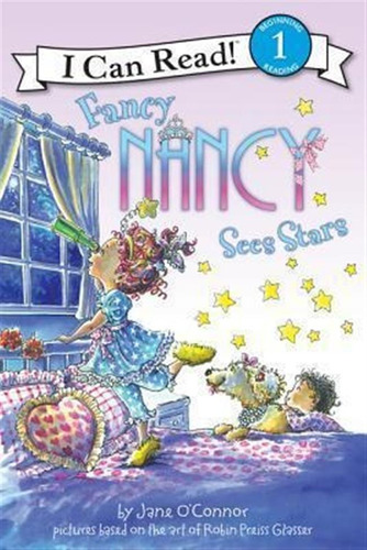 Fancy Nancy Sees Stars - Jane O'connor