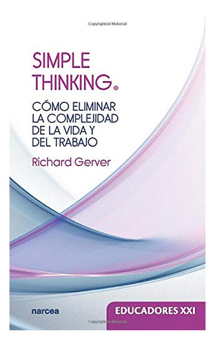 Libro Simple Thinking  De Gerver Richard