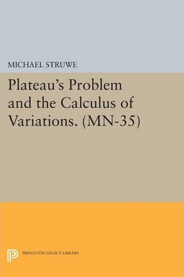 Libro Plateau's Problem And The Calculus Of Variations. (...