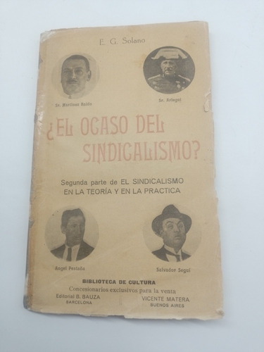 Libro El Ocaso Del Sindicalismo? E. G. Solano 