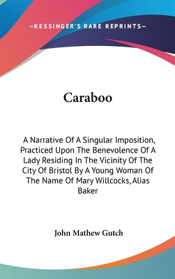 Libro Caraboo: A Narrative Of A Singular Imposition, Prac...