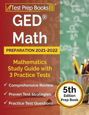 Libro Ged Math Preparation 2021-2022 : Mathematics Study ...