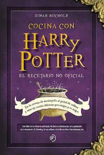 Cocina con Harry Potter: EL RECETARIO NO OFICIAL, de BUCHOLZ, DINAH. Serie Harry Potter, vol. Volumen Unico. Editorial Duomo, tapa dura, edición 1 en español, 2021