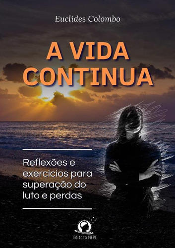 A Vida Continua, De Euclides Colombo
