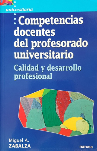 Competencias Docentes Profesorado Universitario - Zabalza