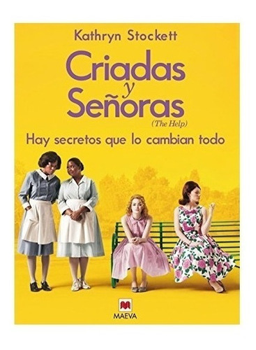 Libro Criadas Y Señoras - Stockett Kathryn