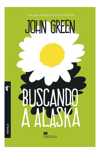 Buscando Alaska ¡gran Promoción!