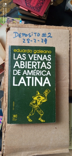 Libro Las Venas Abiertas De América Latina. Eduardo Galeano